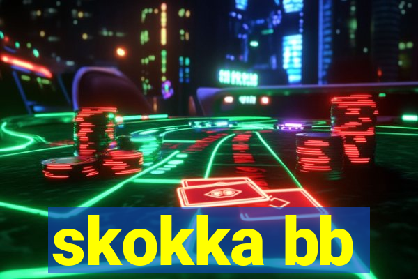 skokka bb